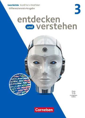 Buchcover und Innenansicht für das Buch: Entdecken und verstehen - Geschichtsbuch - Differenzierende Ausgabe Nordrhein-Westfalen - Ausgabe ab 2024 - Band 3: 9./10. Schuljahr