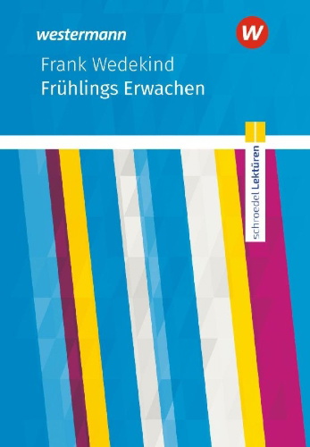 Buchcover und Innenansicht für das Buch: Frühlings Erwachen: Textausgabe