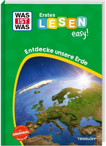 Buchcover und Innenansicht für das Buch: WAS IST WAS Erstes Lesen easy! Entdecke unsere Erde