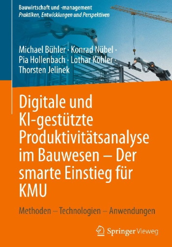 Buchcover und Innenansicht für das Buch: Digitale und KI-gestützte Produktivitätsanalyse im Bauwesen - Der smarte Einstieg für KMU