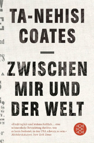 Buchcover und Innenansicht für das Buch: Between the World and Me