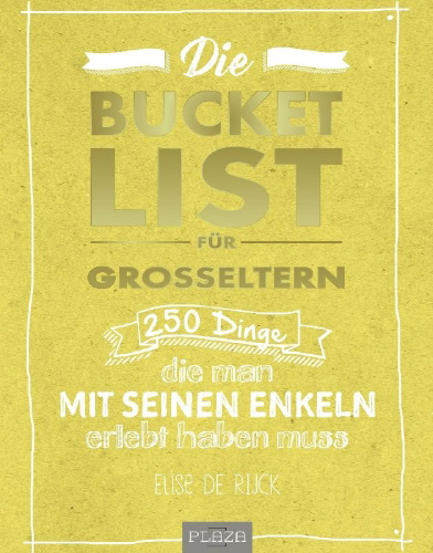 Buchcover und Innenansicht für das Buch: Die Bucket List für Großeltern