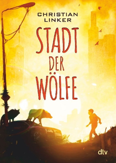 Buchcover und Innenansicht für das Buch: Stadt der Wölfe