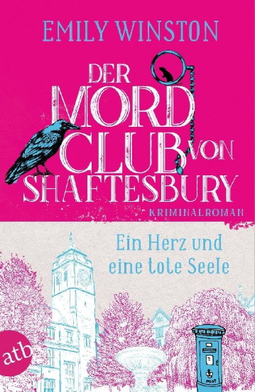 Buchcover und Innenansicht für das Buch: Der Mordclub von Shaftesbury - Ein Herz und eine tote Seele