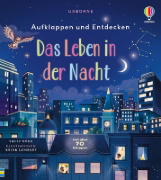 Buchcover und Innenansicht für das Buch: Aufklappen und Entdecken: Das Leben in der Nacht