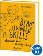 Buchcover und Innenansicht für das Buch: Bens legendäre Skills (Band 2) - Nächstes Level: Reality Check