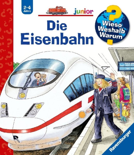 Buchcover und Innenansicht für das Buch: Wieso? Weshalb? Warum? junior, Band 9: Die Eisenbahn