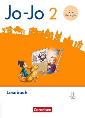 Buchcover und Innenansicht für das Buch: Jo-Jo Lesebuch 2. Schuljahr - Lesebuch - Allgemeine Ausgabe 2024 - Mit Lesestrategie-Karte, Lernspurenheft und digitalen Medien