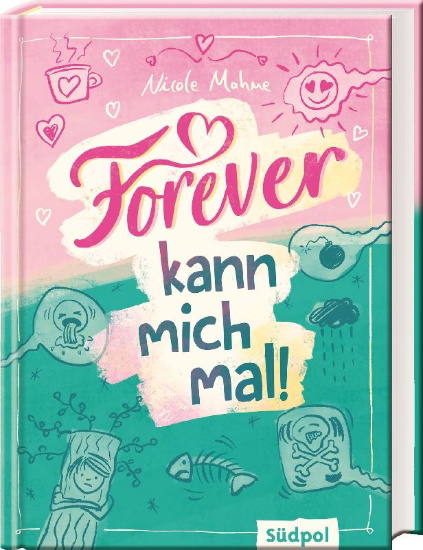 Buchcover und Innenansicht für das Buch: Forever kann mich mal