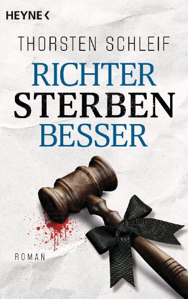 Buchcover und Innenansicht für das Buch: Richter sterben besser