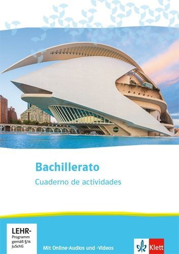 Buchcover und Innenansicht für das Buch: Bachillerato. Spanisch für die Oberstufe. Cuaderno de actividades mit Online-Audios und -Videos