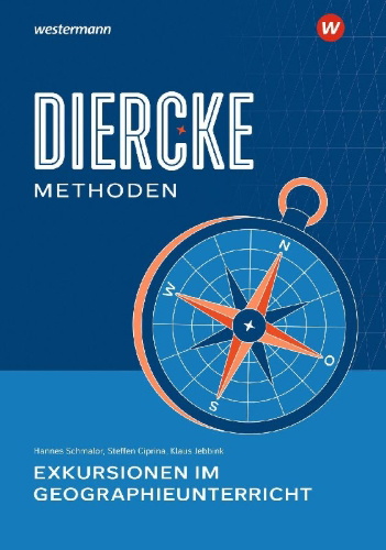 Buchcover und Innenansicht für das Buch: Diercke Methoden - Exkursionen im Geographieunterricht