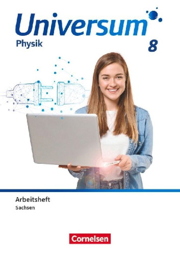 Buchcover und Innenansicht für das Buch: Universum Physik 8. Schuljahr - Gymnasium Sachsen - Arbeitsheft