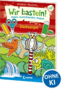 Buchcover und Innenansicht für das Buch: Wir basteln! - Malen, Ausschneiden, Kleben - Dschungel