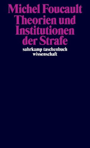 Buchcover und Innenansicht für das Buch: Théories et institutions pénales. Cours au Collège de France 1971-1972
