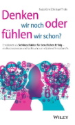 Buchcover und Innenansicht für das Buch: Denken wir noch oder fühlen wir schon?