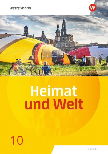 Buchcover und Innenansicht für das Buch: Heimat und Welt 10. Schulbuch. Sachsen