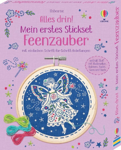 Buchcover und Innenansicht für das Buch: Alles drin! Mein erstes Stickset: Feenzauber