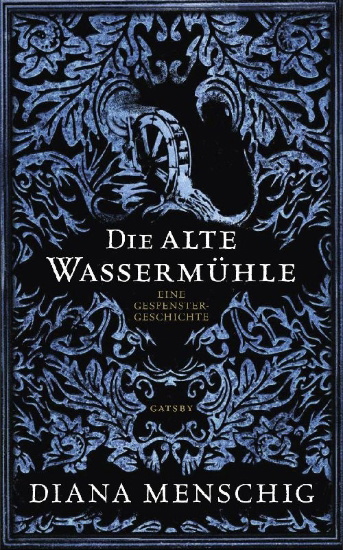 Buchcover und Innenansicht für das Buch: Die alte Wassermühle