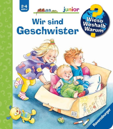 Buchcover und Innenansicht für das Buch: Wieso? Weshalb? Warum? junior, Band 29: Wir sind Geschwister