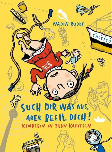 Buchcover und Innenansicht für das Buch: Such dir was aus, aber beeil dich!