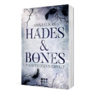 Buchcover und Innenansicht für das Buch: Hades & Bones: Tochter der Unterwelt