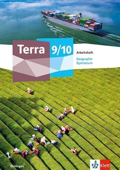 Buchcover und Innenansicht für das Buch: Terra Geographie 9/10. Arbeitsheft Klasse 9/10. Ausgabe Thüringen Gymnasium