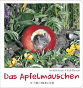 Buchcover und Innenansicht für das Buch: Das Apfelmäuschen (Pappbilderbuch)