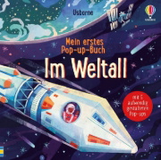 Buchcover und Innenansicht für das Buch: Mein erstes Pop-up-Buch: Im Weltall
