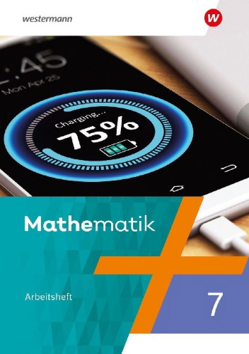 Buchcover und Innenansicht für das Buch: Mathematik 7. Arbeitsheft mit Lösungen. Für Berlin, Brandenburg, Sachsen-Anhalt, Thüringen