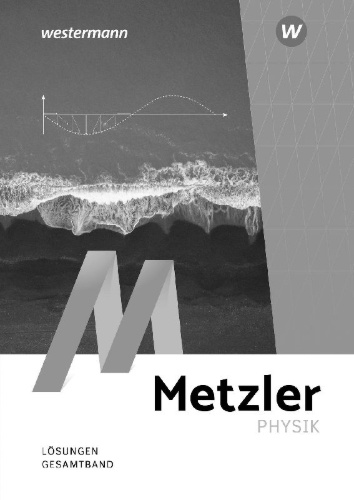 Buchcover und Innenansicht für das Buch: Metzler Physik SII - Lösungen