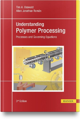 Buchcover und Innenansicht für das Buch: Understanding Polymer Processing