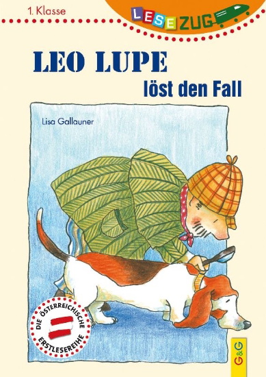 Buchcover und Innenansicht für das Buch: LESEZUG/1. Klasse: Leo Lupe löst den Fall