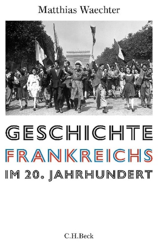 Buchcover und Innenansicht für das Buch: Geschichte Frankreichs im 20. Jahrhundert