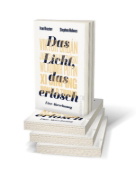 Buchcover und Innenansicht für das Buch: Das Licht, das erlosch