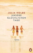 Buchcover und Innenansicht für das Buch: Unsere glücklichen Tage