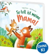 Buchcover und Innenansicht für das Buch: So toll ist meine Mama!