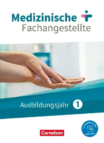 Buchcover und Innenansicht für das Buch: Medizinische Fachangestellte 1. Ausbildungsjahr. Schülerbuch. Jahrgangsband