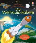 Buchcover und Innenansicht für das Buch: Guck mal, wie das funktioniert! Die Weltraum-Rakete