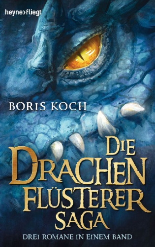 Buchcover und Innenansicht für das Buch: Die Drachenflüsterer-Saga