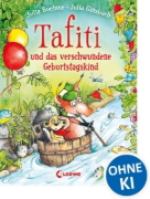 Buchcover und Innenansicht für das Buch: Tafiti und das verschwundene Geburtstagskind