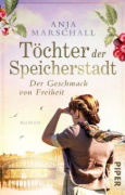 Buchcover und Innenansicht für das Buch: Töchter der Speicherstadt - Der Geschmack von Freiheit