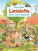 Buchcover und Innenansicht für das Buch: Das große Lieselotte Such- und Findebuch