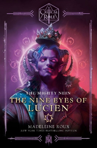 Buchcover und Innenansicht für das Buch: Critical Role: The Mighty Nein - The Nine Eyes of Lucien