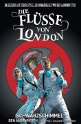 Buchcover und Innenansicht für das Buch: River of London: Black Mould