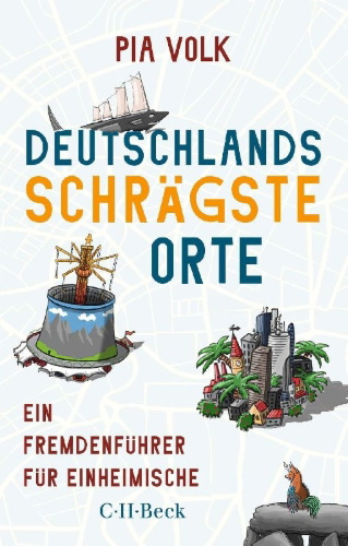 Buchcover und Innenansicht für das Buch: Deutschlands schrägste Orte