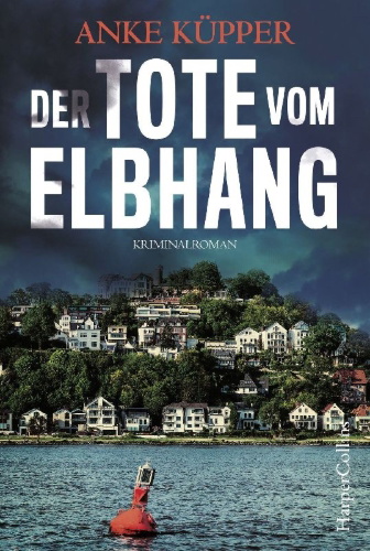 Buchcover und Innenansicht für das Buch: Der Tote vom Elbhang