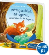 Buchcover und Innenansicht für das Buch: Mittagsschlaf, Mittagsruh, schon fallen dir die Augen zu