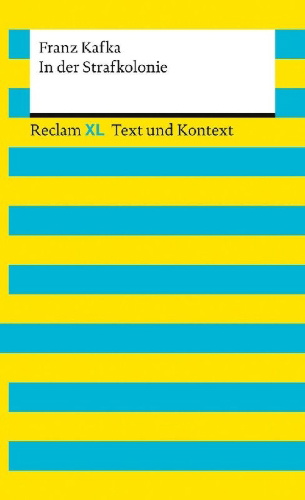 Buchcover und Innenansicht für das Buch: In der Strafkolonie. Textausgabe mit Kommentar und Materialien