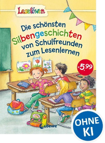 Buchcover und Innenansicht für das Buch: Leselöwen -  Die schönsten Silbengeschichten von Schulfreunden zum Lesenlernen